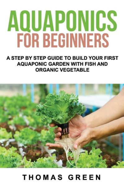 Cover for Thomas Green · Aquaponics For Beginners (Paperback Book) (2020)