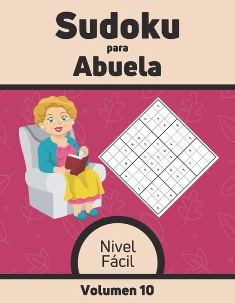 Cover for Edición Vida Activa Y Saludable · Sudoku para Abuela Nivel Facil Volumen 10 (Taschenbuch) (2020)