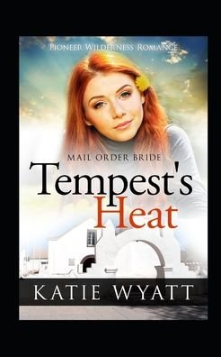 Cover for Katie Wyatt · Tempest's Heat (Paperback Bog) (2020)