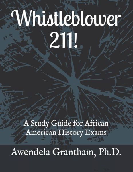 Cover for Awendela Grantham · Whistleblower 211 (Paperback Book) (2020)