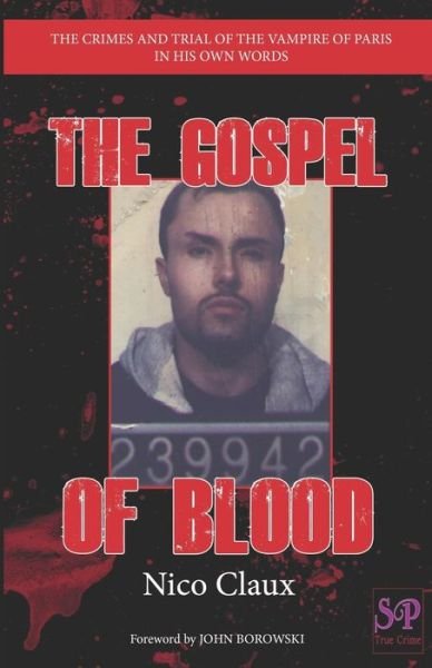Cover for Nico Claux · The Gospel of Blood (Pocketbok) (2021)