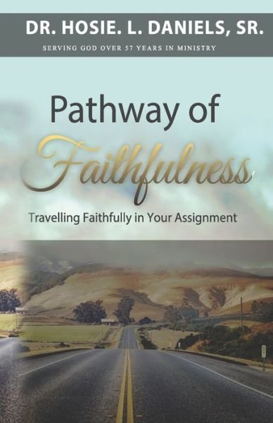 Cover for Sr Hosie L Daniels · Pathway of Faithfulness (Paperback Book) (2021)