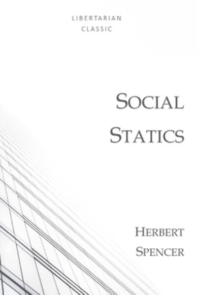 Cover for Herbert Spencer · Social Statics (Taschenbuch) (2021)