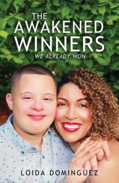 Cover for Loida Dominguez · The Awakened Winners: We Already Won (Paperback Book) (2022)