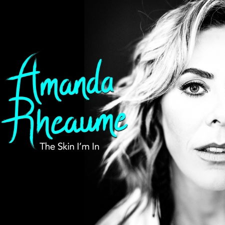 Cover for Amanda Rheaume · Skin I'm in (CD) (2019)