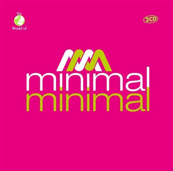 Various - Minimal Minimal - Musiikki - Music & Melody - 0090204656684 - perjantai 28. kesäkuuta 2019