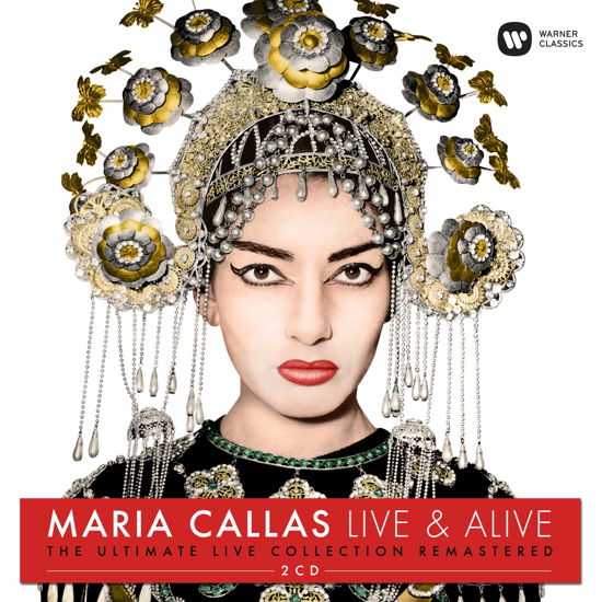 Cover for Maria Callas · Live and Alive (CD) [Remastered edition] [Digipak] (2019)