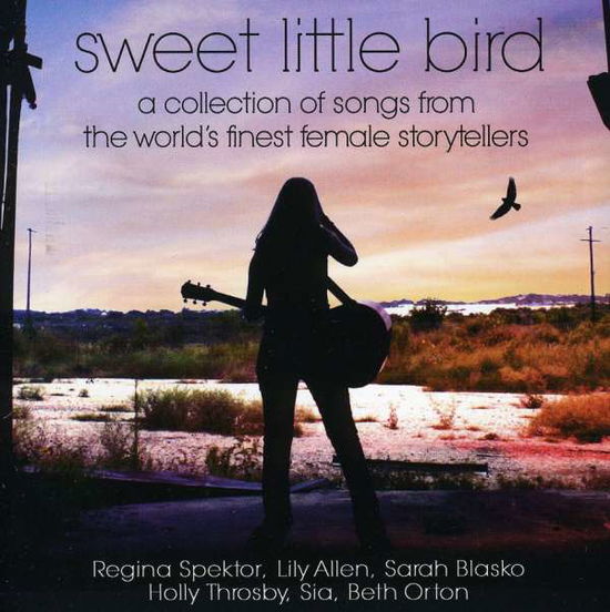 Sweet Little Bird - Sweet Little Bird - Musik - UNIVERSAL - 0600753324684 - 1. april 2011