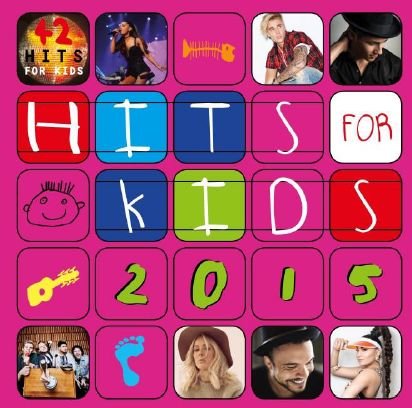 Hits for Kids 2015 - Diverse Artister - Musikk -  - 0600753647684 - 13. november 2015
