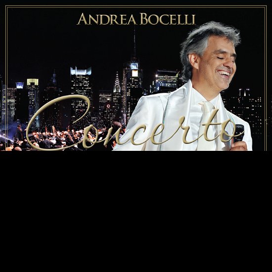 Andrea Bocelli · Concerto: One Night in Central Park - 10th Anniversary (CD) (2021)