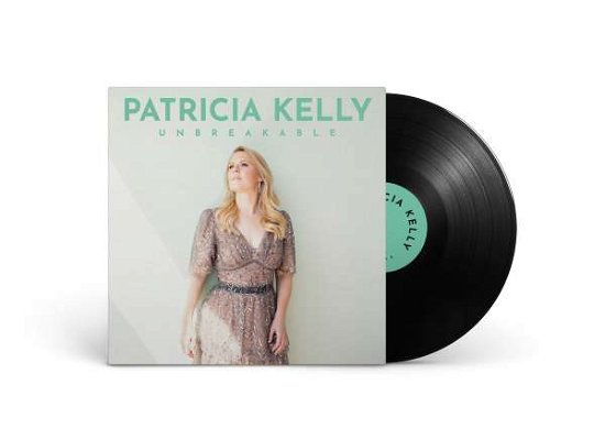 Cover for Patricia Kelly · Unbreakable (Ltd.vinyl Lp) (VINYL) [Limited edition] (2021)