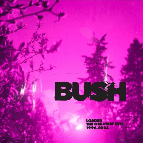 Bush · Loaded: The Greatest Hits 1994-2023 (CD) (2023)