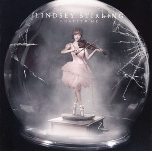 Cover for Lindsey Stirling · Shatter Me (CD) (2014)