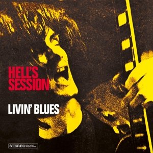 Cover for Livin' Blues · Hell's Session (LP) (2018)