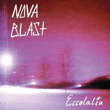 Nova Blast · Eccolalia (Ltd. Blue / Pink Vinyl) (LP) (2022)