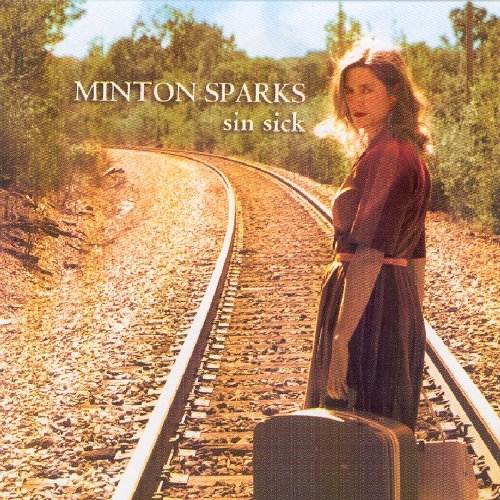 Cover for Minton Sparks · Sin Sick (CD) (2005)