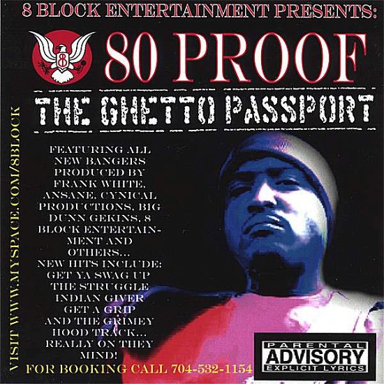 Cover for 80 Proof · Ghetto Passport (CD) (2007)
