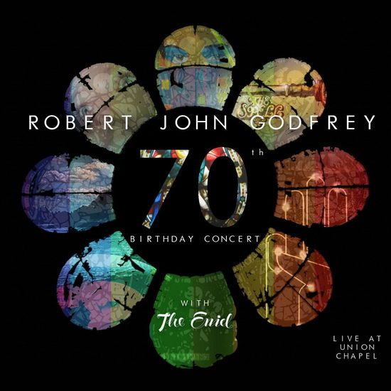 Cover for Godfrey,robert John &amp; the Enid · 70th Birthday Concert: Live at Union Chapel (CD) (2018)