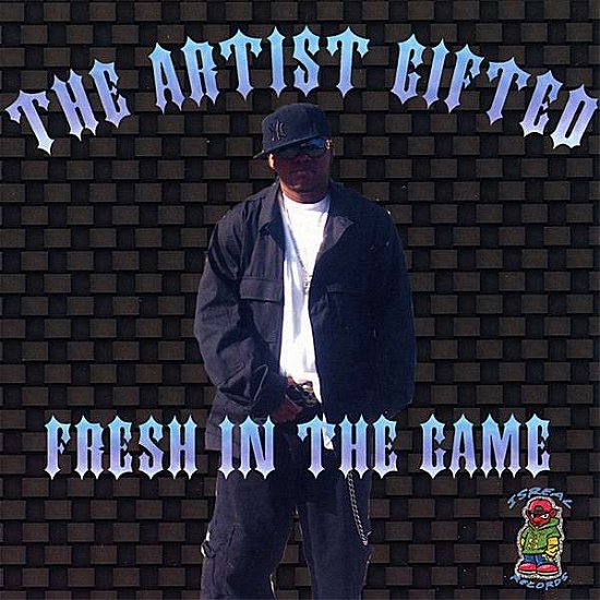 Fresh in the Game - Gifted - Musique - Isreal Records - 0689076479684 - 25 décembre 2007