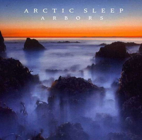 Cover for Arctic Sleep · Arbors (CD) (2012)