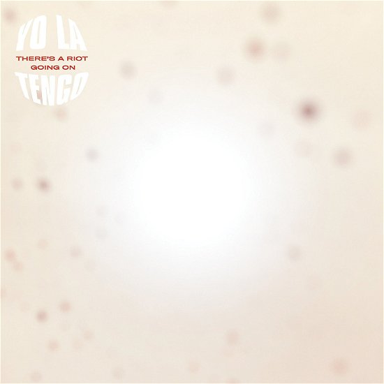 Cover for Yo La Tengo · There's a Riot GOING ON, INDIE ONLY, ORANGE VINYL (LP) [Limited edition] (2018)