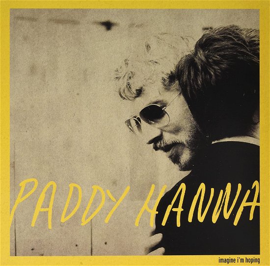 Cover for Paddy Hanna · Imagine I'm Hoping (LP) (2022)