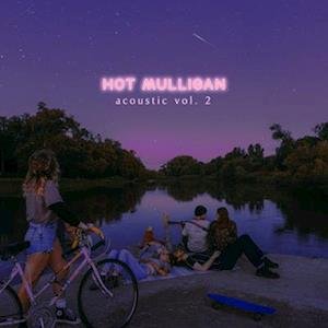 Cover for Hot Mulligan · Acoustic Vol. 1+2 (LP) [EP edition] (2023)