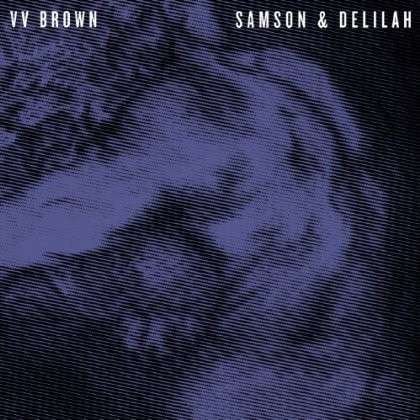 Cover for V V Brown · Samson &amp; Delilah (CD) [Digipak] (2013)