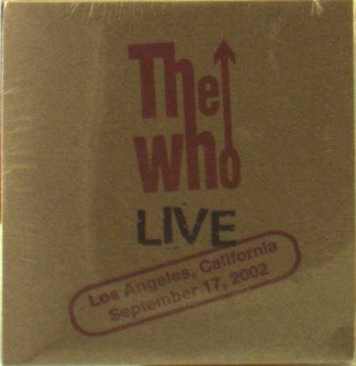 Cover for The Who · Live: Los Angeles Ca 9/17/02 (CD) (2014)