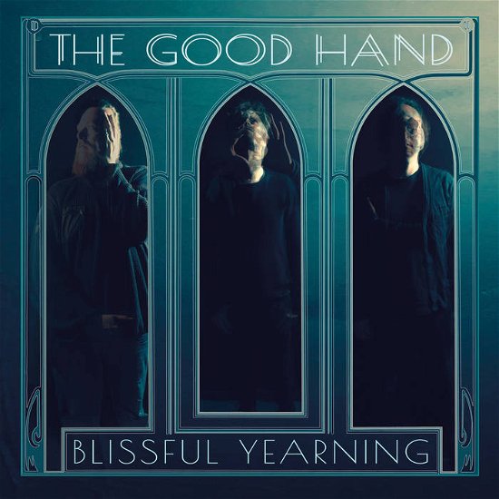 Cover for Good Hand · Blissful Yearning (LP) (2018)