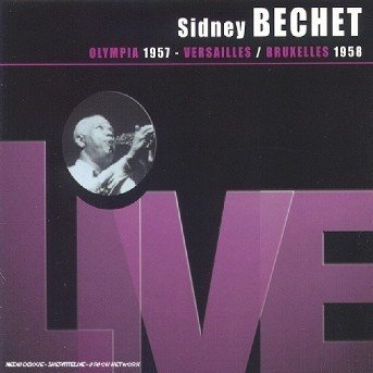 Cover for Sidney Bechet · Sidney Bechet-olympia 1957/versailles 1958 (CD) [Digipak]