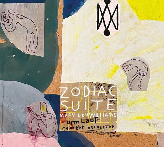 Cover for Pierre-Antoine &amp; Umlaut Chamber Orchestra Badaroux · Zodiac Suite - Mary Lou Williams (CD) (2023)