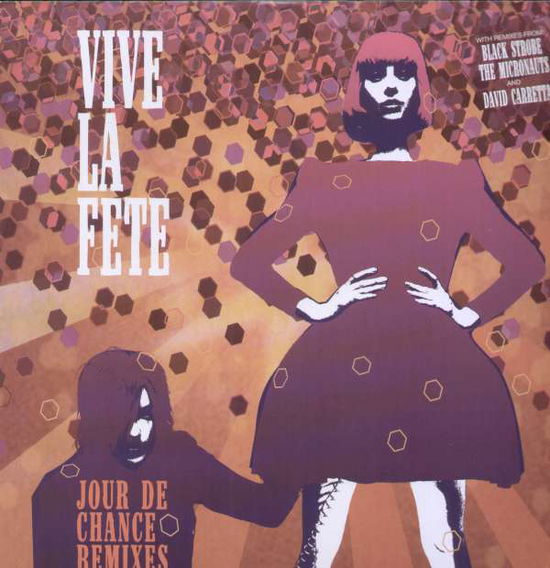 Cover for Vive La Fete · Jour De Chance (12&quot;) [Remix edition] (2007)