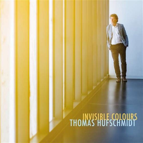 Cover for Thomas Hufschmidt · Invisible Colours (CD) (2021)