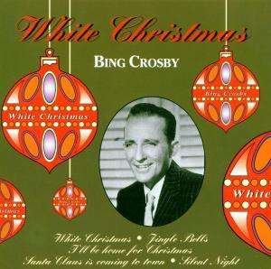 Cover for Bing Crosby · White Christmas (CD) (2014)