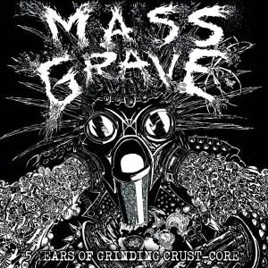 Cover for Massgrave · 5 Years Of Grinding Crust (CD) (2009)