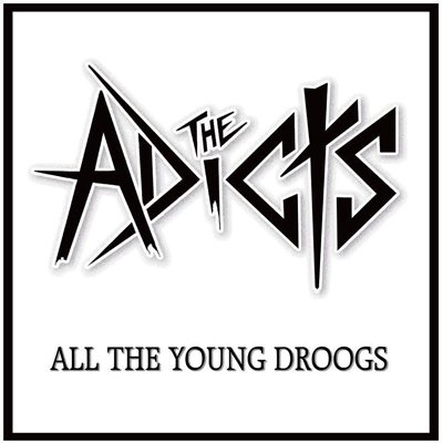 Cover for The Adicts · All the Young Droogs (CD) [Japan Import edition] (2014)