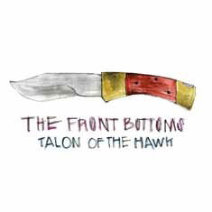 Talon of the Hawk - The Front Bottoms - Music - BAR/NONE RECORDS - 4526180174684 - July 23, 2014