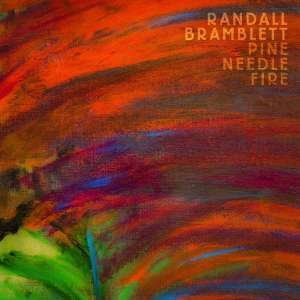 Cover for Randall Bramblett · Pine Needle Fire (CD) [Japan Import edition] (2020)