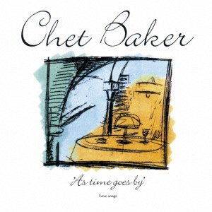 Cover for Chet -Quartet- Baker · As Time Goes By (CD) [Japan Import edition] (2022)