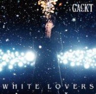 Cover for Gackt · White Lovers -shiawase Na Toki- (CD) [Japan Import edition] (2012)