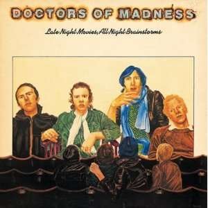 Cover for Doctors Of Madness · Late Night Movies. All Night Brainstorms (CD) [Japan Import edition] (2009)