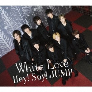 Cover for Hey! Say! Jump · White Love (CD) [Japan Import edition] (2017)