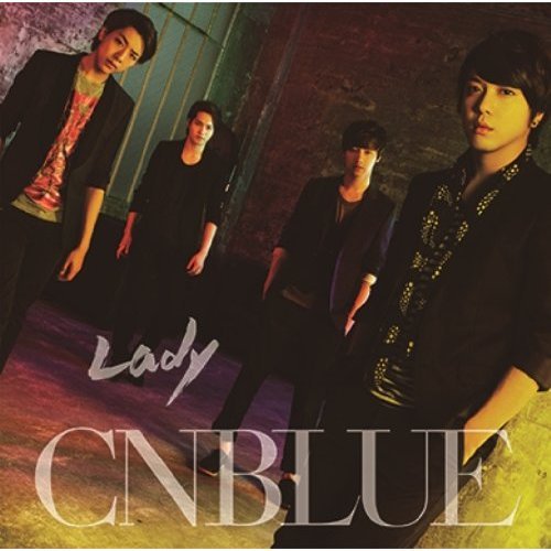Lady - Cnblue - Musik - Warner - 4943674148684 - 6. august 2013
