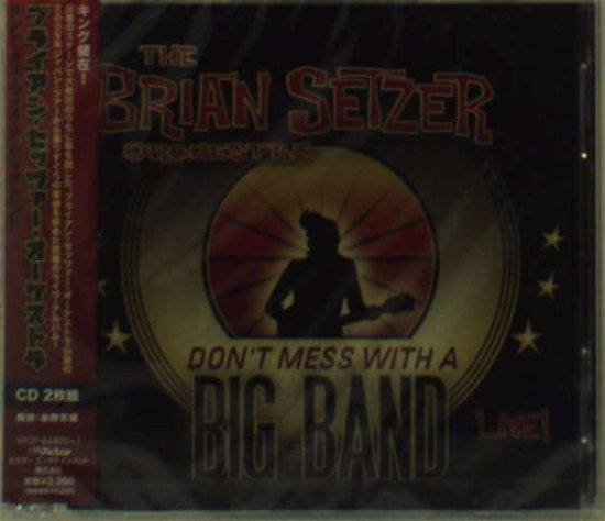 Cover for Brian Setzer · Don't Mess with a Big Band (CD) [Japan Import edition] (2010)