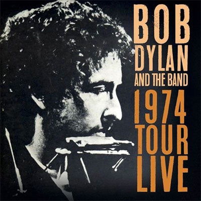 Cover for Bob Dylan / the Band · 1974 Tour Live (CD) [Remastered, Japan Import edition] (2018)