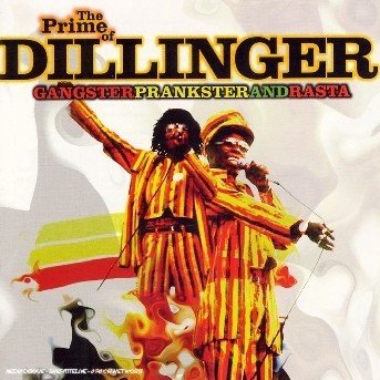 Cover for Dillinger · Gangster, prankster and rasta (CD)