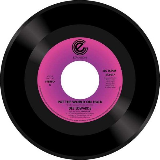 Put The World On Hold - Dee Edwards - Musik - EXPANSION RECORDS - 5019421103684 - 10. maj 2019
