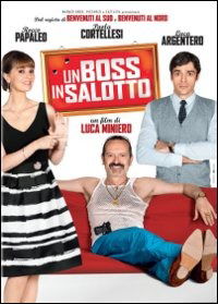 Boss in Salotto (Un) - Luca Argentero,paola Cortellesi,angela Finocchiaro,rocco Papaleo - Filmy - CATTLEYA - 5051891108684 - 16 kwietnia 2014