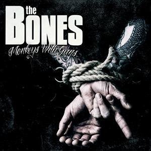 Cover for Bones (The) · Monkeys With Guns (CD) [Limited edition] [Digipak] (2012)